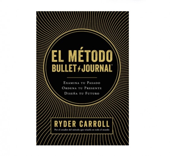 El método Bullet Journal (Ryder Carroll)