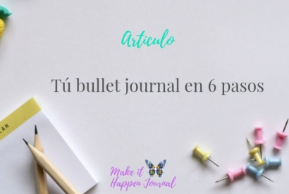 Tu bullet journal en 6 pasos